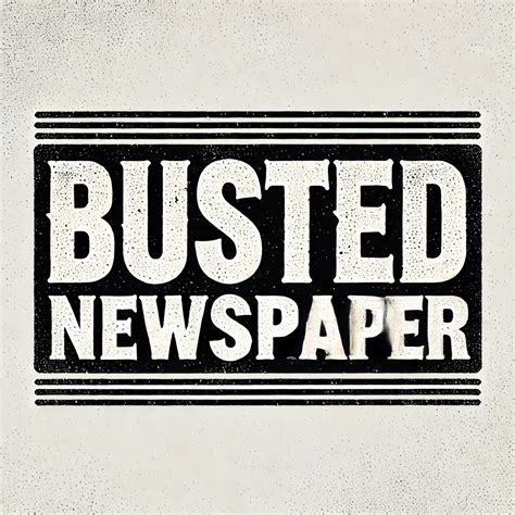 Busted-newspaper