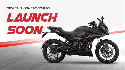 2024 Bajaj Pulsar F250 Launch Soon: To Get Similar Updates As N250