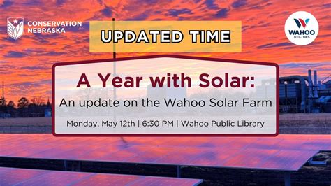 New Date! A Year with Solar: An Update on the Wahoo Solar Farm, Wahoo ...