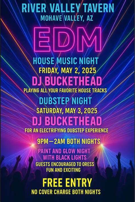 Dubstep Night with DJ Buckethead, 8804 Hwy 95, Mohave Valley, AZ, 3 May ...