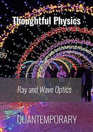 Ray and Wave Optics - Thoughtful Physics eBook : Naskar, Anirban ...