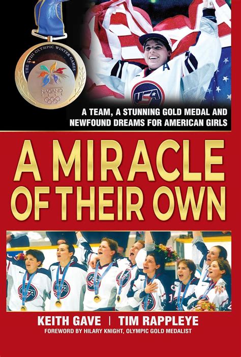 A Miracle of Their Own: A Team, A Stunning Gold Medal and Newfound ...