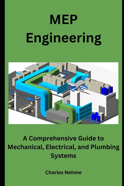 Buy MEP Engineering: A Comprehensive Guide to Mechanical, Electrical ...