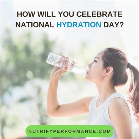 How will you celebrate National Hydration Day? - Nutrify Performance