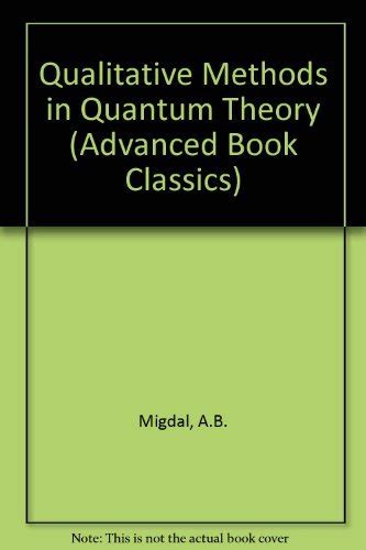 Buy Qualitative Methods in Quantum Theory (Advanced Book Classics) Book ...