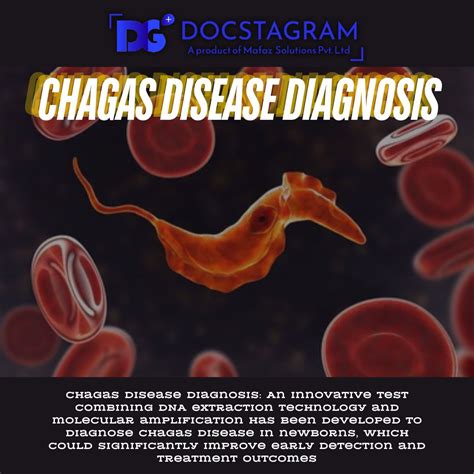 New test for chagas disease diagnosis | Docstagram DG posted on the topic | LinkedIn