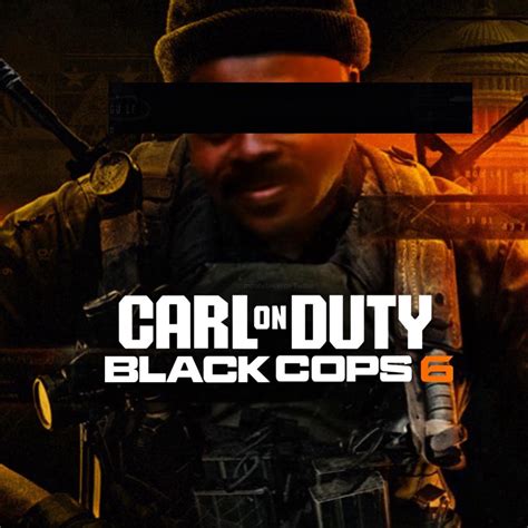 Carl ON Duty: Black Cops 6 : r/blackops6