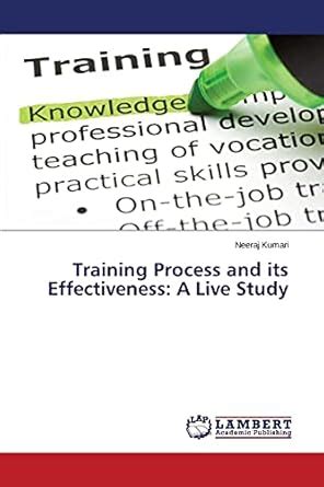 Buy Training Process and its Effectiveness: A Live Study Book Online at ...
