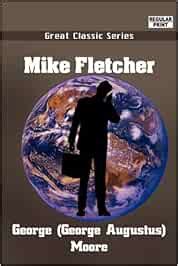Mike Fletcher : Moore, George: Amazon.in: Books