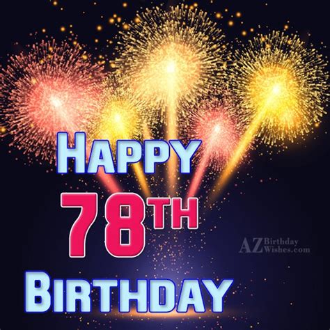 78th Birthday Wishes - Birthday Images, Pictures - AZBirthdayWishes.com