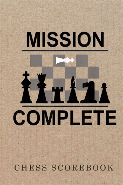 Mission Complete Chess Board Game Chess Scorebook Chess Notation Pad ...