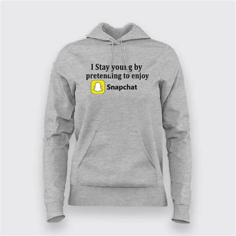 I Stay Young By Pretending To Enjoy Snapchat Funny T-Shirt For Women ...