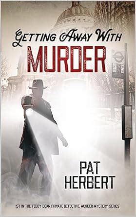 Getting Away With Murder eBook : Herbert, Pat: Amazon.in: Kindle Store