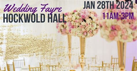 Hockwold Hall: 2024 Wedding Fayre, Hockwold Hall, Thetford, 28 January ...