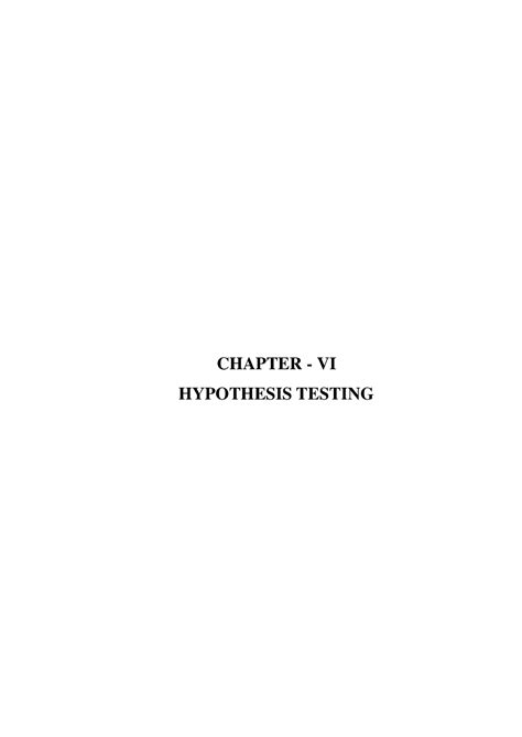 10 chapter 6 - project - CHAPTER - VI HYPOTHESIS TESTING HYPOTHESIS- H ...