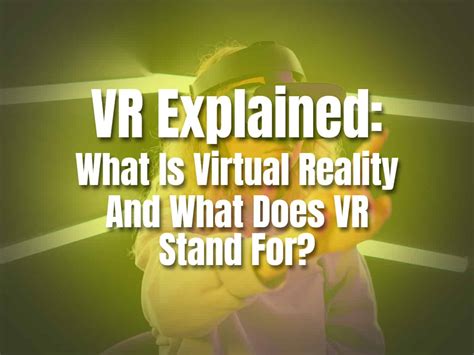 Virtual Reality Explained 的图像结果