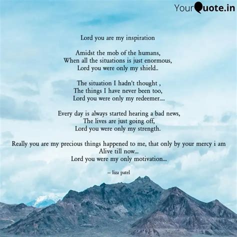 Lord you are my inspirati... | Quotes & Writings by liza patel | YourQuote