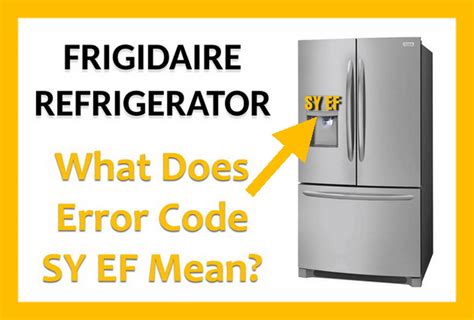 Image result for Frigidaire Pro Sy EF Code