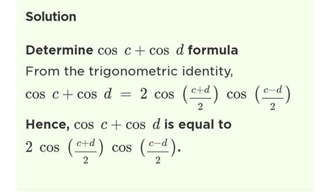 Write the formulae for Cos C – Cos D and Cos (A-B) - Brainly.in