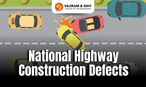 Construction Defects in National Highways: A Major Factor in India’s ...