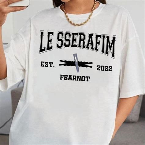LE SSERAFIM Shirt, Kpop Le Sserafim Tshirt, Le Sserafim Fearnot ...