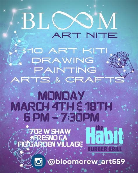 March 18th! 2024 Bloom Art Nite!, The Habit Burger Grill (Fresno ...
