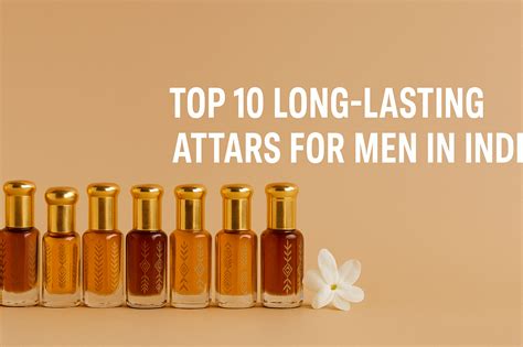 Top 10 Long-Lasting Attars for Men in India | Best Non-Alcoholic ...