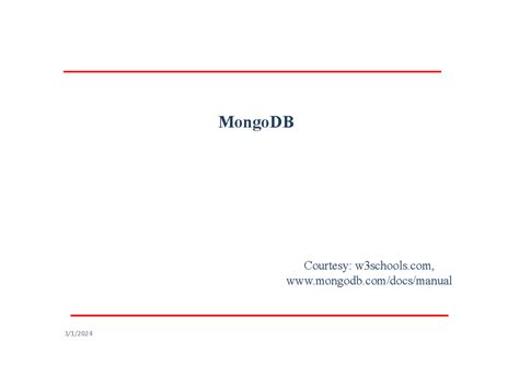 MongoDB NoSQL Database - MongoDB ####### Courtesy: w3schools ...