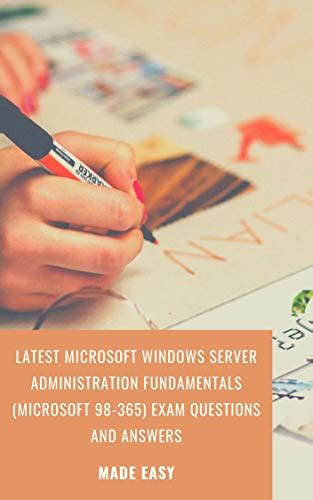 Latest Microsoft Windows Server Administration Fundamentals (Microsoft ...