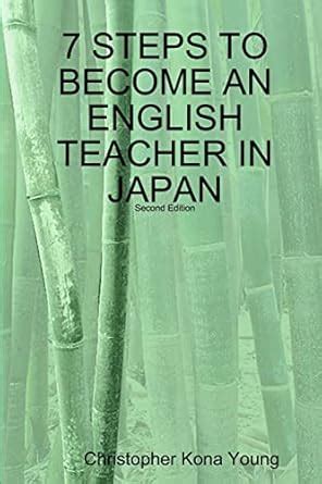 Buy 7 STEPS TO BECOME AN ENGLISH TEACHER IN JAPAN Book Online at Low ...
