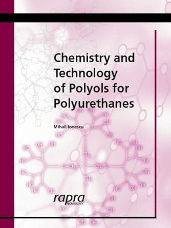 Buy Chemistry and Technology of Polyols for Polyurethanes Book Online ...