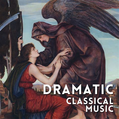 Dramatic Classical Music