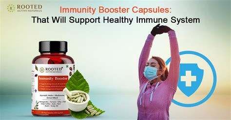 Immunity Booster Capsules: That Will Support Healthy Immune System ...