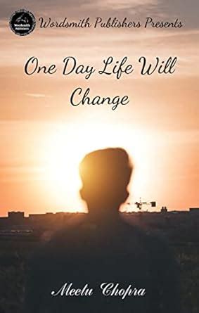 Buy One day life will change Book Online at Low Prices in India | One ...