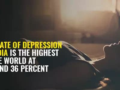 You May Be Depressed And Not Even Know It, As India Is One Of The Worst ...