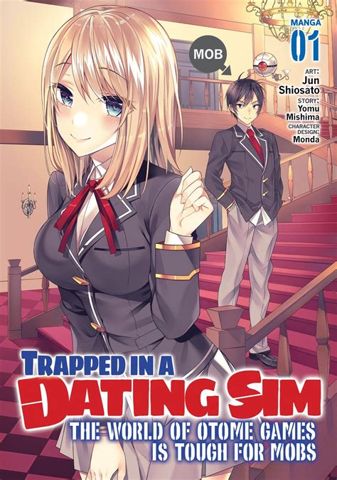 Trapped in a Dating Sim: The World of Otome Games is Tough for Mobs Vo ...