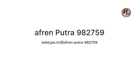 afren Putra 982759 — Teletype