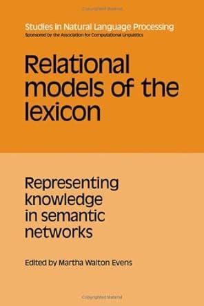 Buy Relational Models of the Lexicon: Representing Knowledge in ...