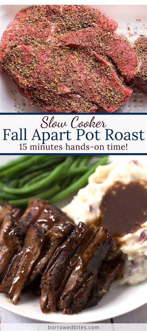 Slow cooker fall apart pot roast borrowed bites dinner – Artofit