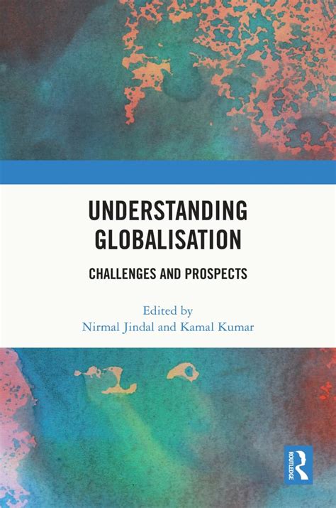 Buy Understanding Globalisation: Challenges and Prospects Book Online ...