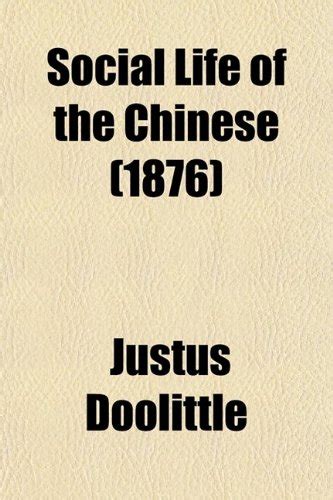 Social Life of the Chinese; With Some Account of Their Religious ...