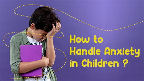How to Handle Anxiety in Children