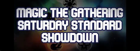 Magic The Gathering Saturday Standard Showdown, The Games Shop ...