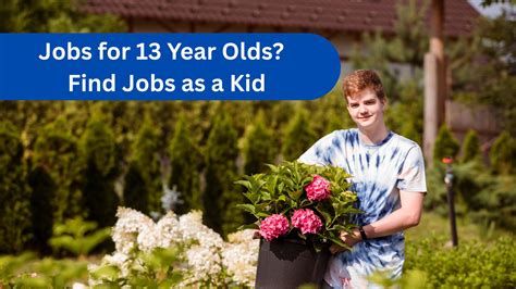 For 13 Year Olds Jobs