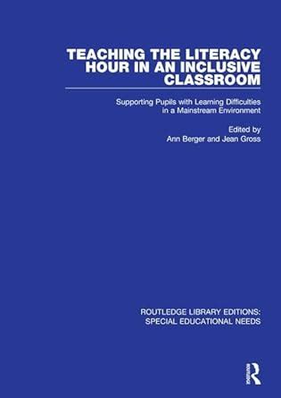 Buy Teaching the Literacy Hour in an Inclusive Classroom: Supporting ...
