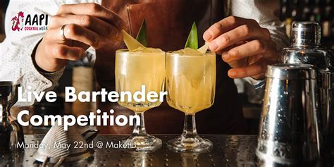 AAPI Cocktail Week: Live Bartender Competition, Maketto, Washington, 22 ...