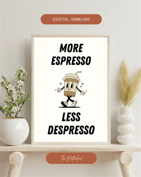 More Espresso Less Depresso Art Print Home Decor Coffee Artwork Coffee ...