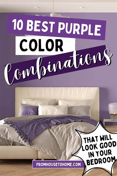10 Stunning Purple Color Combinations for Your Bedroom