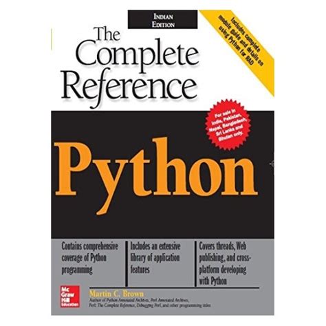 The Complete Reference Python | Martin C. Brown | 4th Edition | McGraw ...