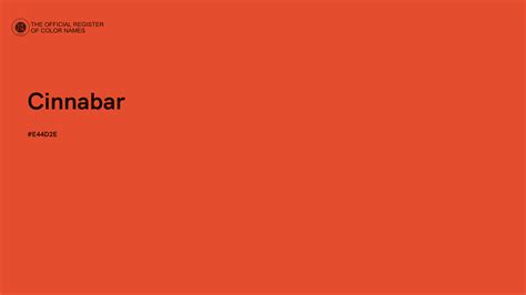 Cinnabar color - #E44D2E - The Official Register of Color Names